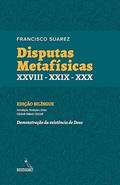 Ler Disputas Metafísicas XXVIII - XXIX - XXX, do autor Francisco Suárez Ler Disputas Metafísicas XXVIII - XXIX - XXX, do autor Francisco Suárez