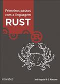 Ler Primeiros Passos com a Linguagem Rust, do autor José Augusto N. G. Manzano Ler Primeiros Passos com a Linguagem Rust, do autor José Augusto N. G. Manzano