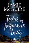 Ler Todas as pequenas luzes, do autor Jamie McGuire