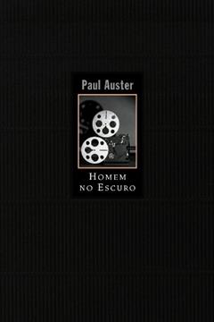 Homem no escuro, do autor Paul Auster