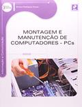 Ler Montagem e manutenção de computadores: PCS, do autor Renato Rodrigues Paixão