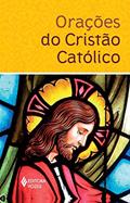 Ler Orações do cristão católico, do autor Edrian Josué Pasini