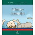 Ler Calmos e tranquilos: Como acalmar-se e lidar com o estresse seguindo o exemplo dos gatos, do autor Mary L. Williams
