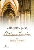 Ler A viagem iniciática ou os 33 graus de sabedoria, do autor Christian Jacq