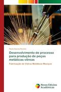 Ler Desenvolvimento de processo para produção de peças metálicas vítreas: Fabricação de Vidros Metálicos Maciços, do autor Flavio Soares Pereira Ler Desenvolvimento de processo para produção de peças metálicas vítreas: Fabricação de Vidros Metálicos Maciços, do autor Flavio Soares Pereira