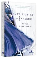 Ler A feiticeira do inverno, do autor Paula Brackston