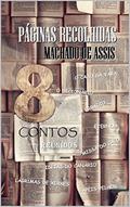 Ler Páginas Recolhidas, do autor Machado de Assis