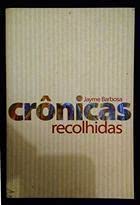 Crônicas Recolhidas (Brasilianisch Portugiesisch), do autor Jayme Barbosa