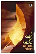 Ler A casa da paixão, do autor Nélida Piñon