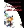 Ler Limpeza Energética com os Cones Chineses, do autor Susi Kelly D. Benevides