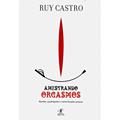Ler Amestrando orgasmos, do autor Ruy Castro