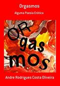 Ler Orgasmos, do autor Andre Rodrigues Costa Oliveira