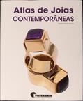 Ler Atlas de Joias Contemporâneas, do autor Natalio Martin Arroyo