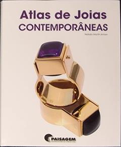 Atlas de Joias Contemporâneas, do autor Natalio Martin Arroyo
