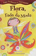 Ler FADAS BRILHANTES/CINTILANTES-FLORA,FADA DA MODA, do autor CIRANDA CULTURAL