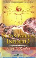 Ler Setas para o Infinito: 179, do autor Huberto Rohden