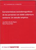 Ler Características sociodemográficas de las personas con doble cobertura sanitaria: un estudio empírico, do autor José María Sarabia Alegría; Marta Pascual Sáez Ler Características sociodemográficas de las personas con doble cobertura sanitaria: un estudio empírico, do autor José María Sarabia Alegría; Marta Pascual Sáez