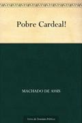 Ler Pobre Cardeal!, do autor Machado de Assis