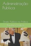 Ler Administração Pública: Direito Público na Prática (Portuguese Edition), do autor Bandeira Seabra Ler Administração Pública: Direito Público na Prática (Portuguese Edition), do autor Bandeira Seabra