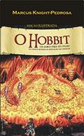 Ler O Hobbit: Os Contos de Fadas na Educação das Crianças, do autor Marcus Knight-Pedrosa Ler O Hobbit: Os Contos de Fadas na Educação das Crianças, do autor Marcus Knight-Pedrosa