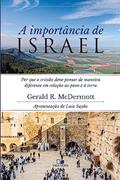Ler Importância de Israel, a, do autor Gerald R. McDermott Ler Importância de Israel, a, do autor Gerald R. McDermott