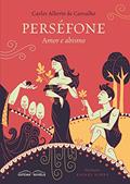 Ler Perséfone, do autor carlos Alberto Carvalho