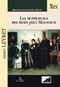 Ler Sentencias del Buen Juez Magnaud, do autor Henry Leyret Ler Sentencias del Buen Juez Magnaud, do autor Henry Leyret