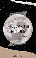 Ler O Suposto Fim do Mundo, do autor Vitor Lessa