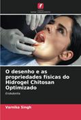 Ler O desenho e as propriedades físicas do Hidrogel Chitosan Optimizado: Endodontia, do autor Varnika Singh