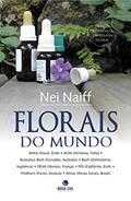 Ler Florais Do Mundo, do autor Nei Naiff
