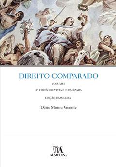 Direito Comparado: Introdução - Sistemas Jurídicos em Geral (Volume 1), do autor Dário Moura Vicente
