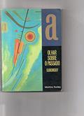 Ler Olhar sobre o passado, do autor Wassily Kandinsky