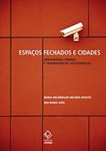 Ler Espaços fechados e cidades - Insegurança urbana e fragmentação socioespacial, do autor Maria Encarnacao Beltrao Sposito Ler Espaços fechados e cidades - Insegurança urbana e fragmentação socioespacial, do autor Maria Encarnacao Beltrao Sposito