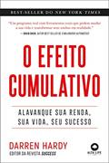 Ler O efeito cumulativo: alavanque sua renda, sua vida, seu sucesso, do autor Darren Hardy
