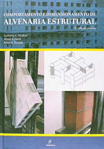 Ler Comportamento e Dimensionamento de Alvenaria Estrutural, do autor Guilherme A. Parsekian; Ahmad A. Hamid; Robert G. Drysdale Ler Comportamento e Dimensionamento de Alvenaria Estrutural, do autor Guilherme A. Parsekian; Ahmad A. Hamid; Robert G. Drysdale