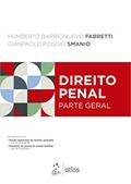 Ler Direito Penal - Parte Geral, do autor Humberto Barrionuevo Fabretti; Gianpaolo Poggio Smanio