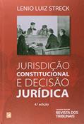 Ler Jurisdição Constitucional e Decisão Jurídica, do autor Lenio Luiz Streck