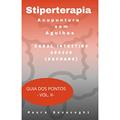 Ler E-book - Canal Intestino Grosso (Dachang)- Stiperterapia - Acupuntura sem Agulhas: Guia dos Pontos - Vol. II, do autor MAURA BONAVOGHI Ler E-book - Canal Intestino Grosso (Dachang)- Stiperterapia - Acupuntura sem Agulhas: Guia dos Pontos - Vol. II, do autor MAURA BONAVOGHI
