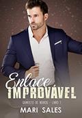 Ler Enlace Improvável (Quarteto de Noivos Livro 1), do autor Mari Sales
