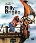 Ler Billy Brigão, do autor Ingrid Schubert; Dieter Schubert