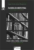 Ler Filosofia do Direito Penal: Quatro Vozes Para uma Introdução, do autor Agata Cecília Amato Mangiameli Ler Filosofia do Direito Penal: Quatro Vozes Para uma Introdução, do autor Agata Cecília Amato Mangiameli