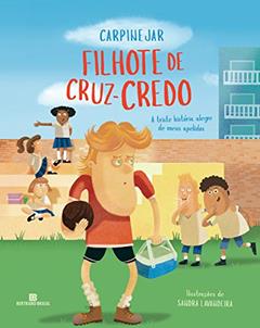 Filhote de cruz-credo, do autor Fabrício Carpinejar