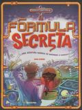 Ler A fórmula secreta: Uma aventura química de quebrar a cabeça!, do autor Dan Green Ler A fórmula secreta: Uma aventura química de quebrar a cabeça!, do autor Dan Green