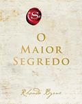 Ler O Maior Segredo, do autor Rhonda Byrne