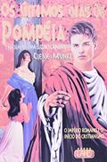Ler Os Últimos Dias de Pompéia, do autor Cleide Muniz