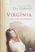 Ler Virgínia - Uma Vida em Pompeia, do autor Léa Caruso Ler Virgínia - Uma Vida em Pompeia, do autor Léa Caruso
