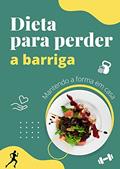 Ler Dieta para perder a barriga: Mantenha a forma em casa, do autor Josué Barbosa