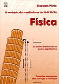 Ler Física - A Evolução dos Vestibulares da UnB 90/96, do autor Cleovam Pôrto Ler Física - A Evolução dos Vestibulares da UnB 90/96, do autor Cleovam Pôrto