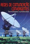 Ler Redes de Comunicação Convergentes: Tecnologias e Protocolos, do autor Editora UnB