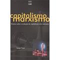 Ler Ensaios Sobre a Evolução do Capitalismo e do Marxismo, do autor Sergio Couri Ler Ensaios Sobre a Evolução do Capitalismo e do Marxismo, do autor Sergio Couri